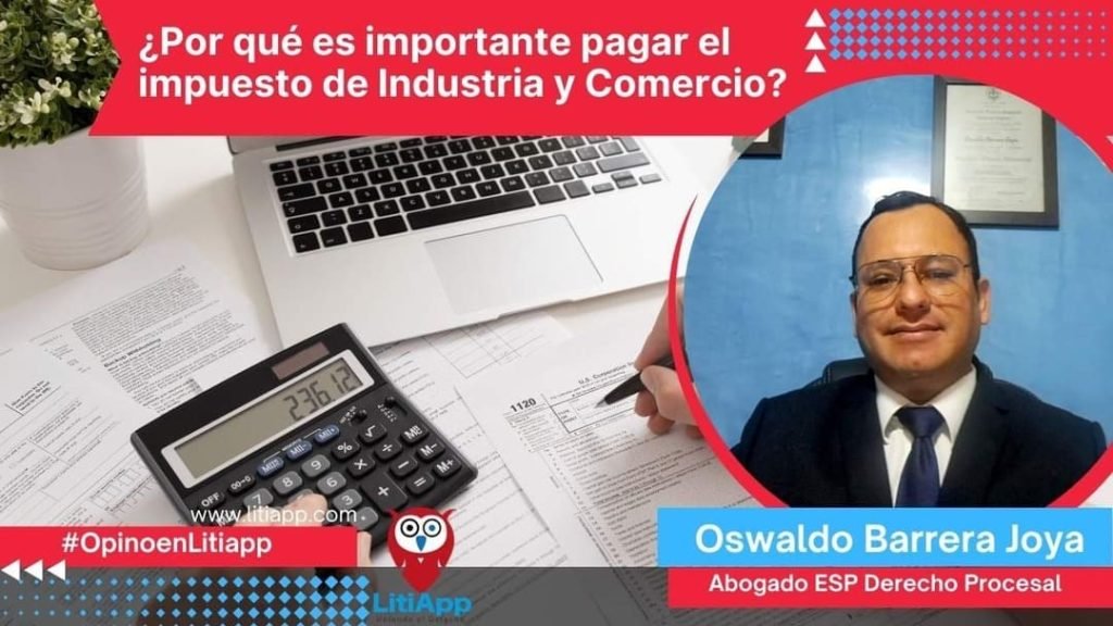 Por qué es importante pagar el impuesto de industria y comercio (ICA)