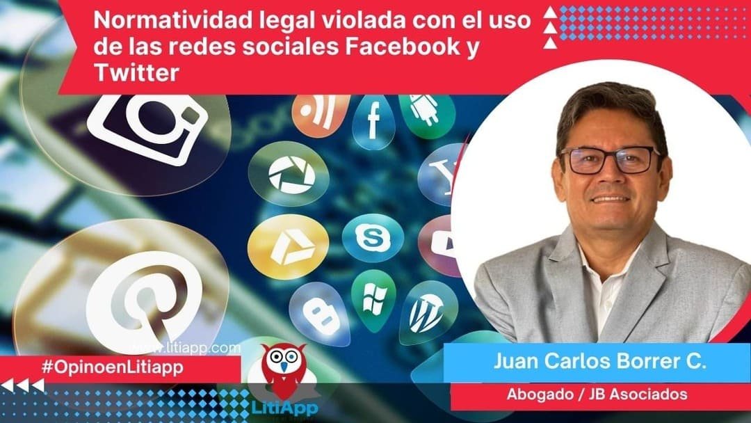 Normatividad legal violada con el uso de las redes sociales