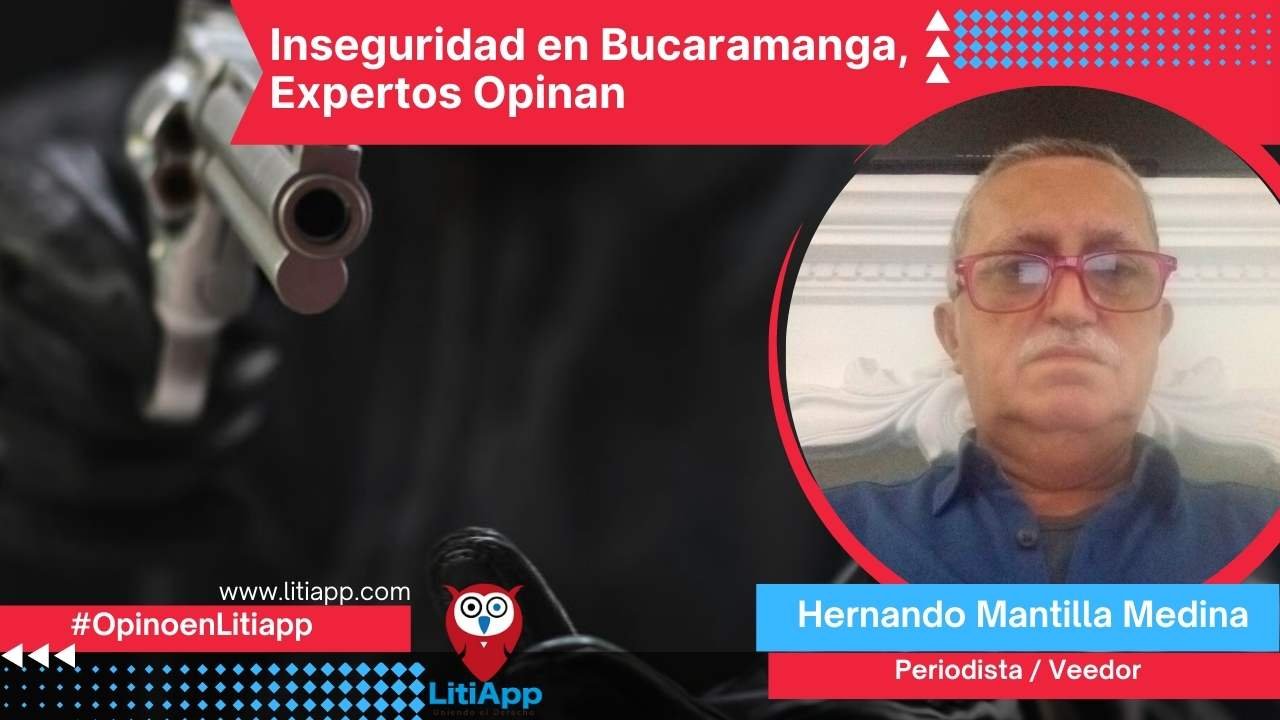 Inseguridad en Bucaramanga Hernando Mantilla