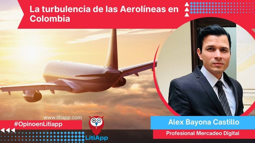 La turbulencia de las Aerolíneas en Colombia