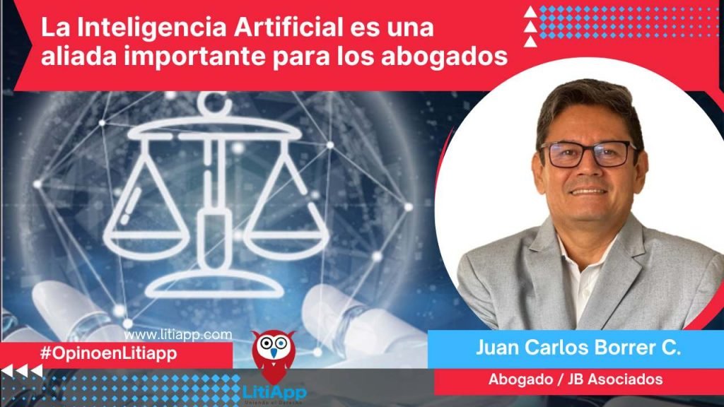 La Inteligencia Artificial es una aliada importante para los abogados